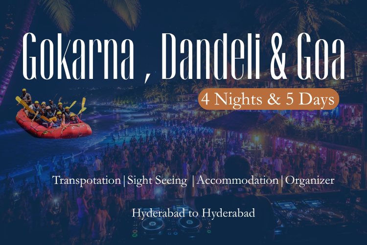 Gokarna , Dandeli & Goa - 4 Nights & 5 Days
